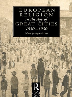 cover image of European Religion in the Age of Great Cities